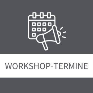 Workshop-Termine